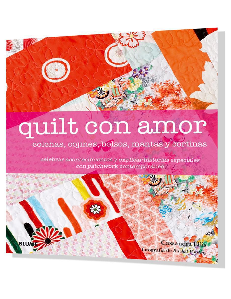 Libro Quilt con Amor de Cassandra Ellis
