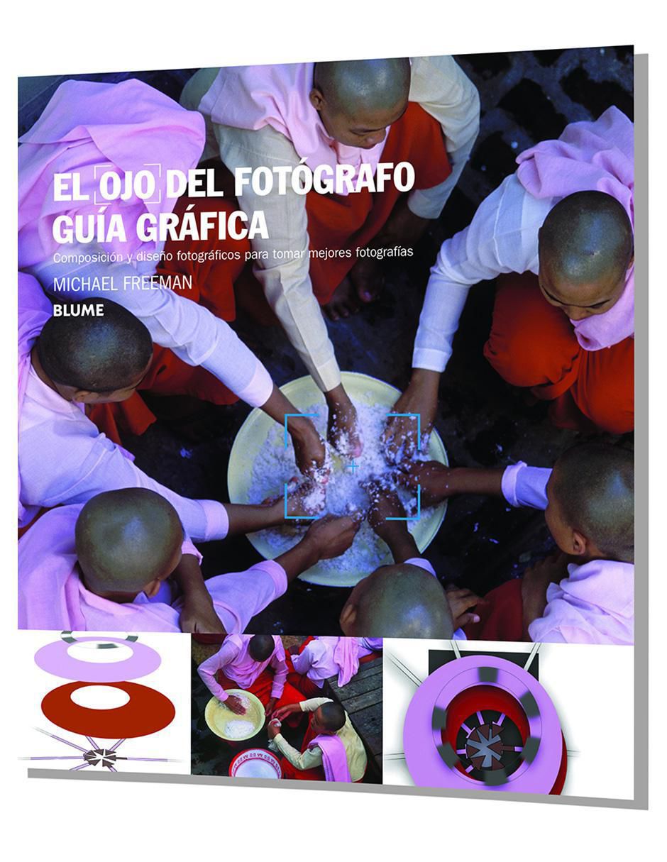Libro El Ojo del Fotógrafo: Guía Gráfica de Michael Freeman
