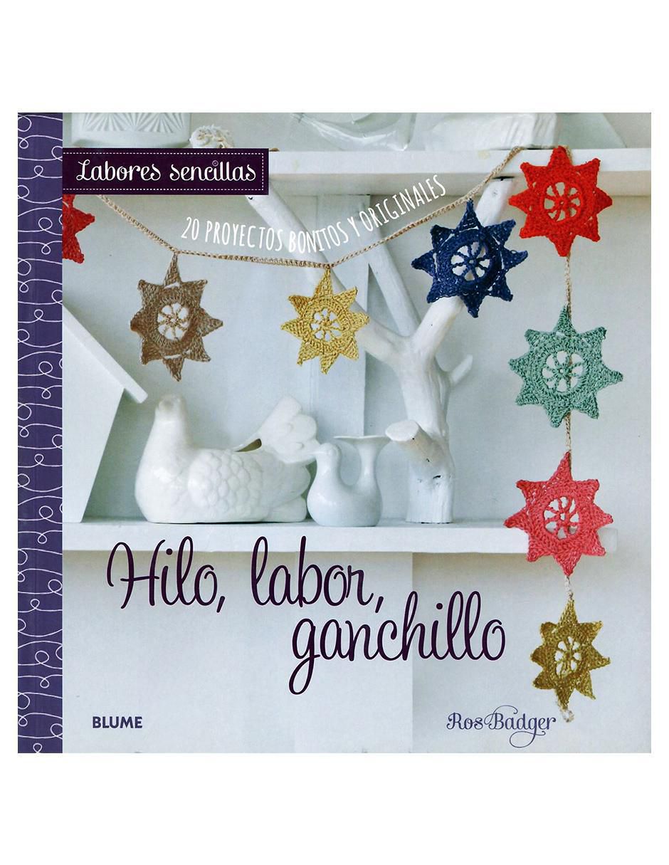 Libro Labores sencillas: Hilo, Labor, Ganchillo de Ros Badger
