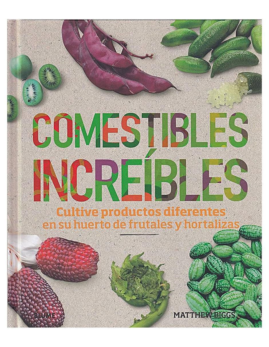 Libro Comestibles increíbles de Matthew Biggs 1