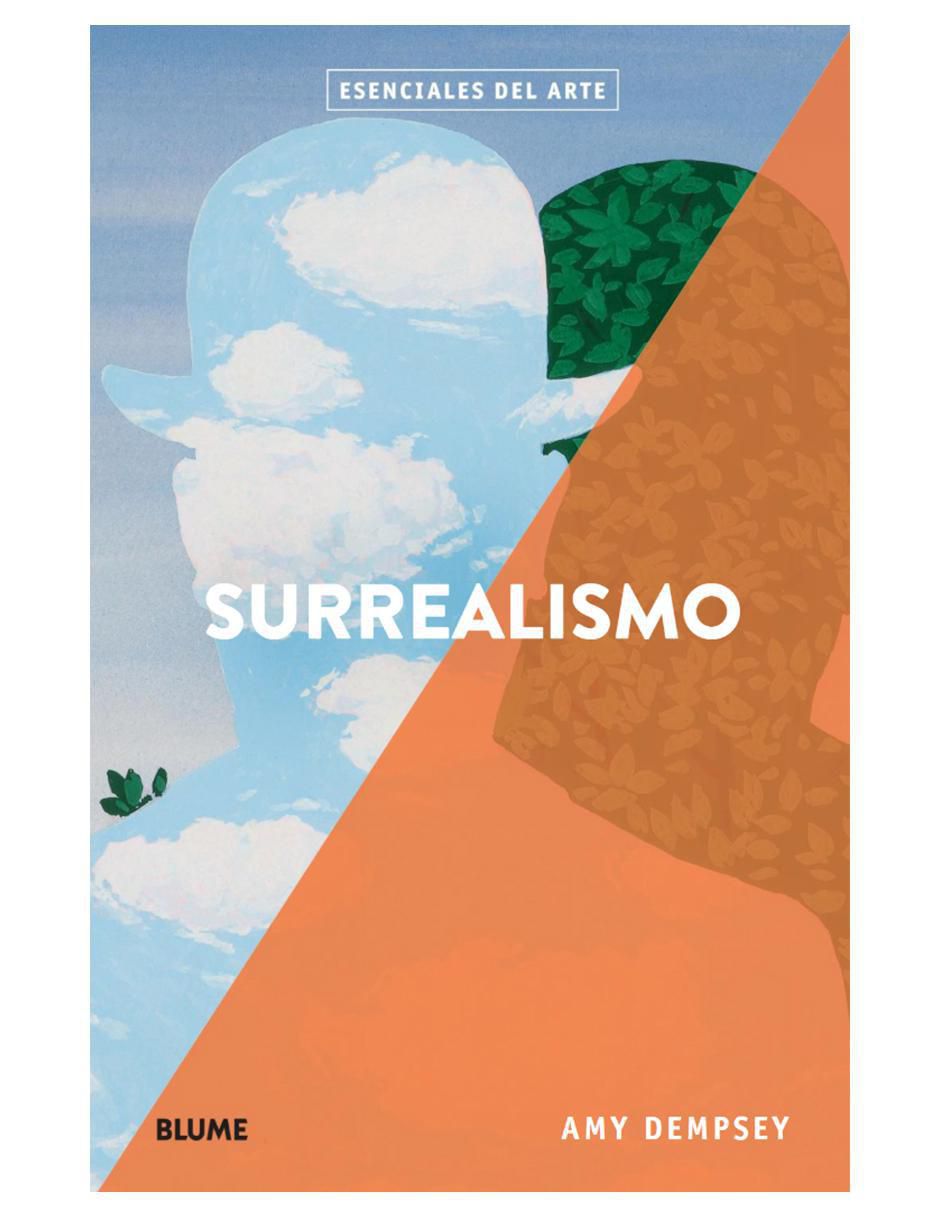 Libro Surrealismo: Esenciales del arte de Amy Dempsey