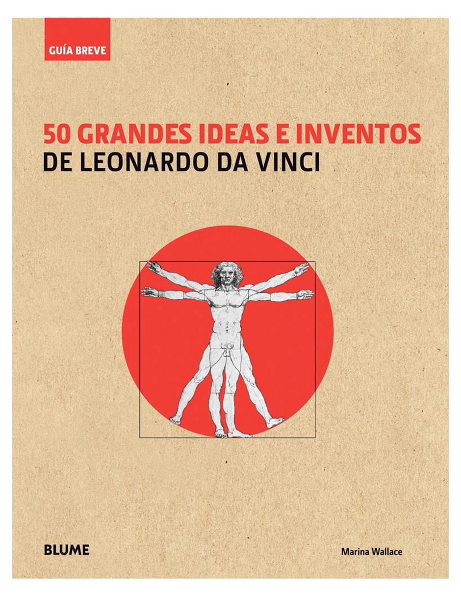 Libro 50 grandes ideas e inventos de Leonardo da Vinci de Marina Wallace