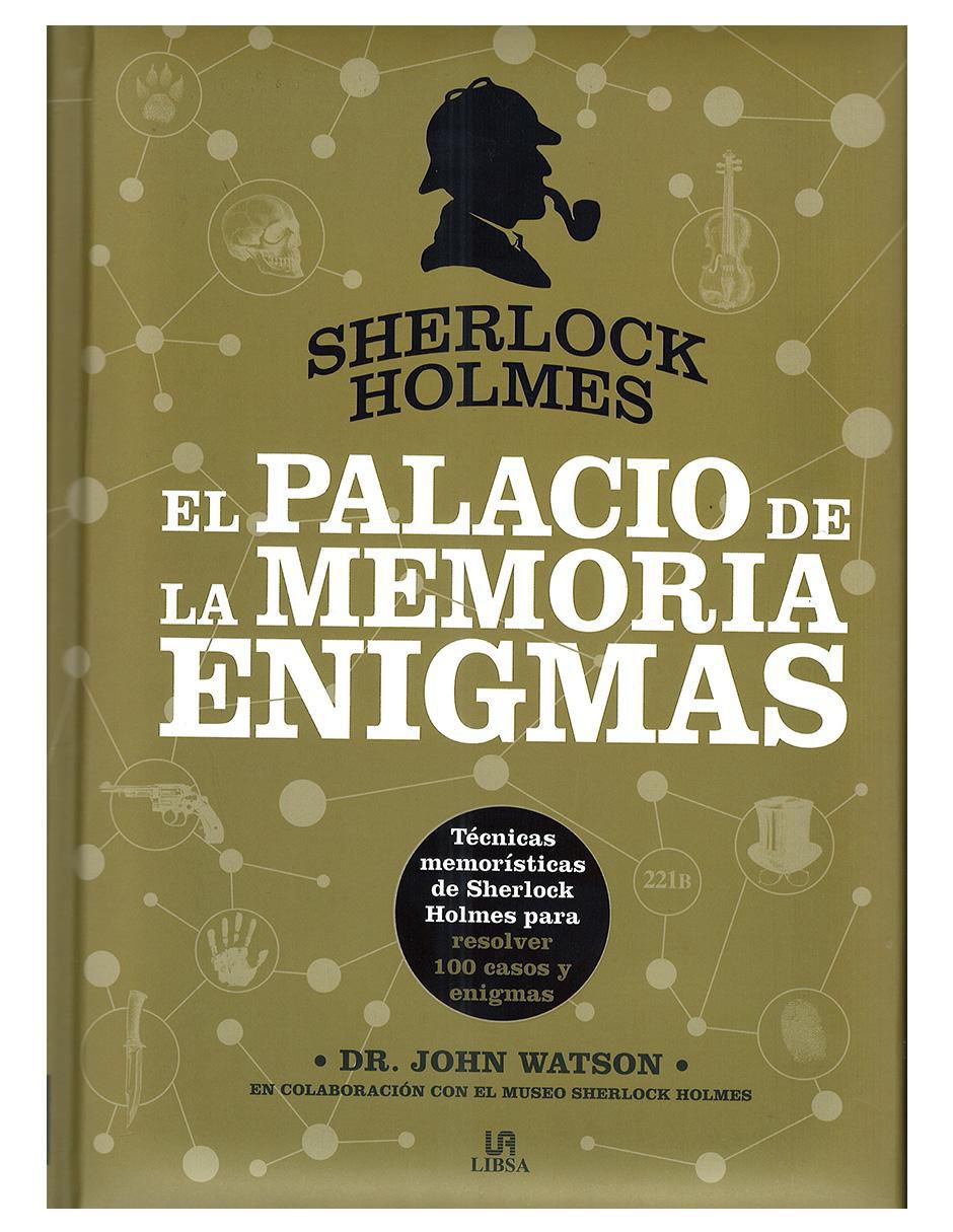 Libro Sherlock Holmes: El Palacio de la Memoria Enigmas de Dr. John Watson Libro Sherlock Holmes: El Palacio de la Memoria Enigmas de Dr. John Watson
