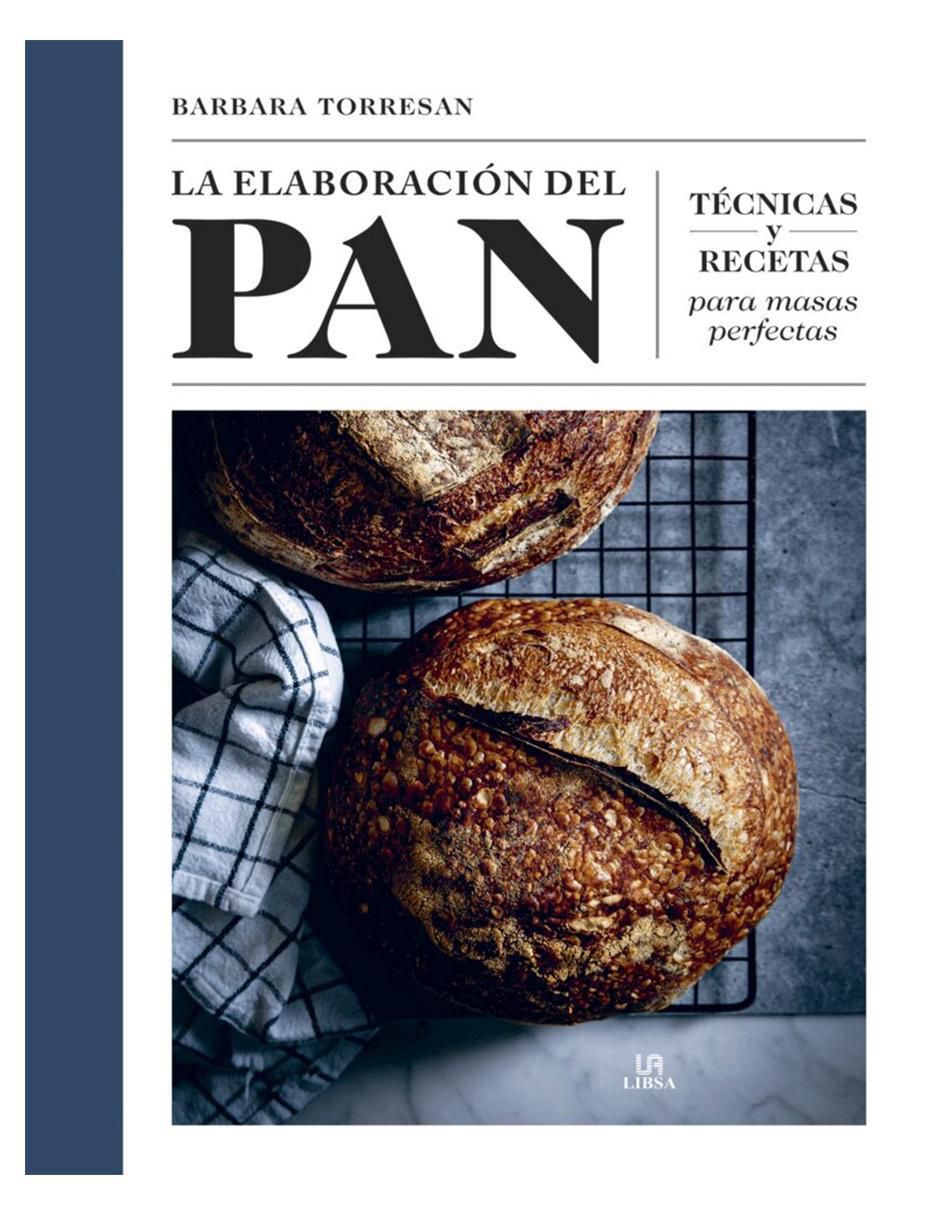 Libro La elaboración del pan de Barbara Torresan