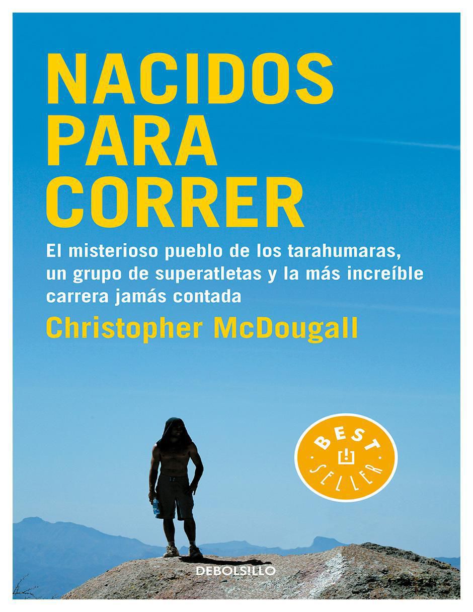 Libro Nacidos para Correr de Christopher McDougall