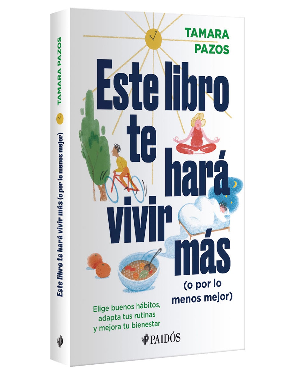 Libro Este libro te hará vivir más (o por lo menos mejor) de Tamara Pazos 2