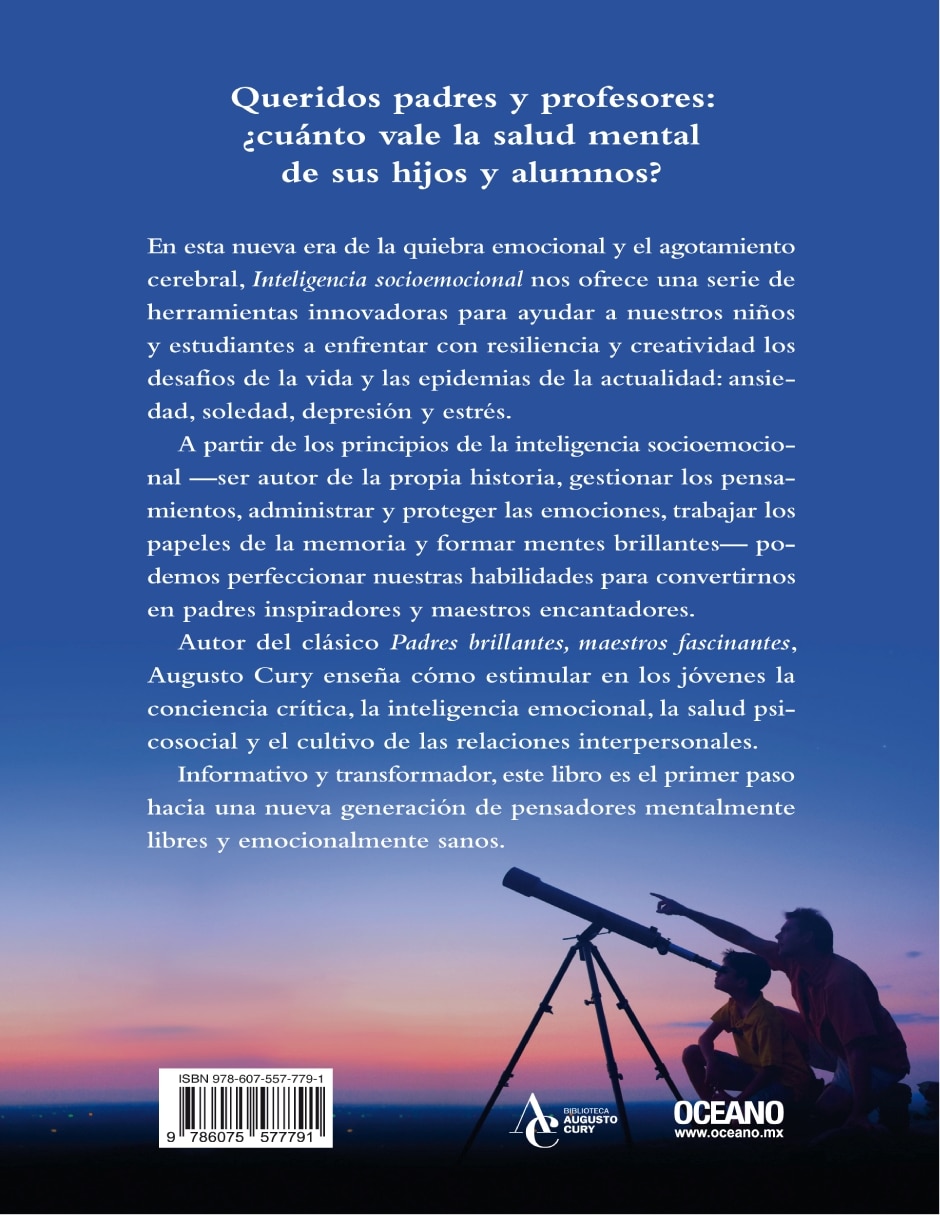 Libro Inteligencia socioemocional. Herramientas para padres inspiradores y maestros encantadores de Augusto Cury