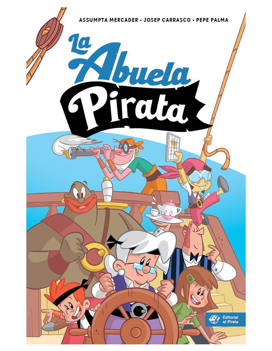 Libro La abuela pirata de Josep Carrasco / Assumpta Mercader