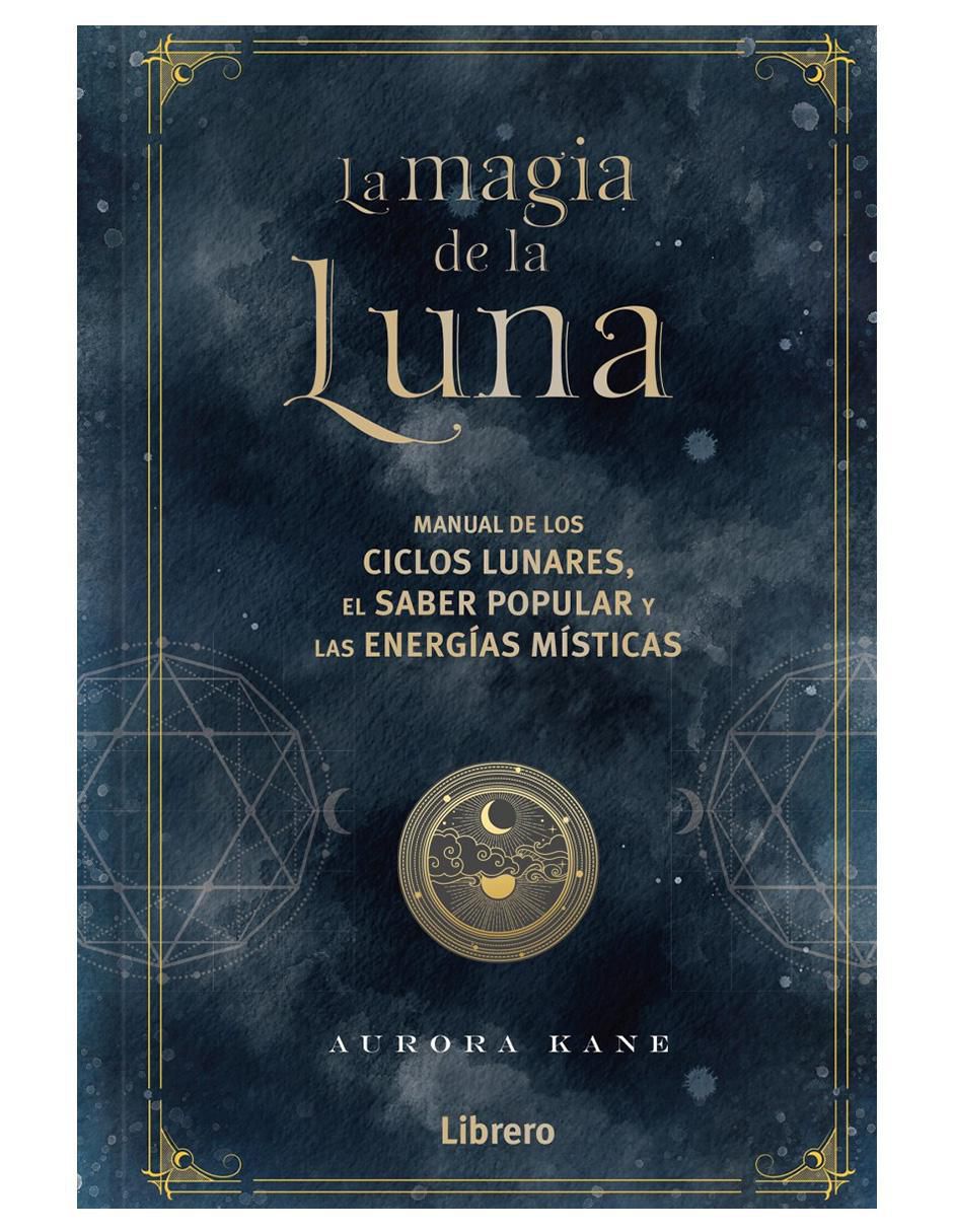 Libro La Magia De La Luna de Aurora Kane