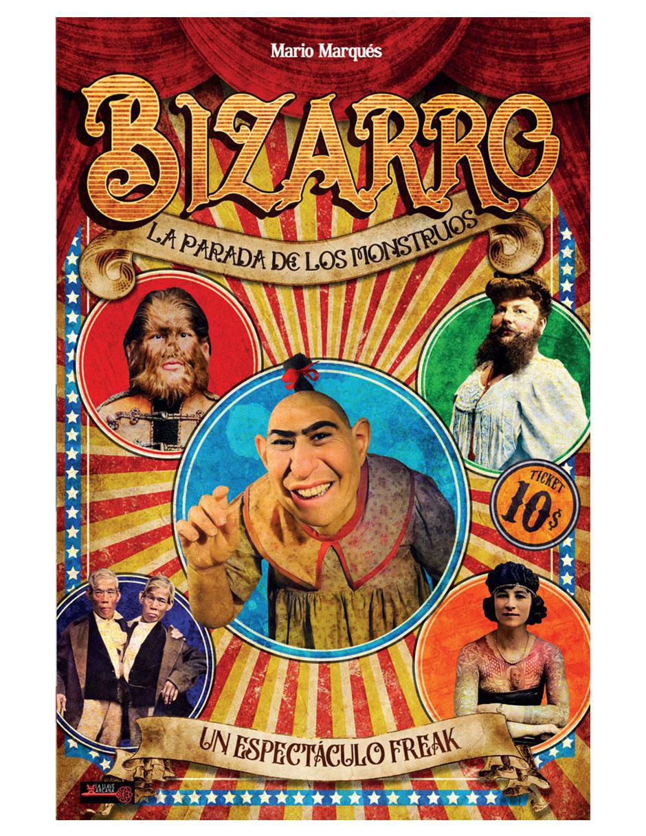 Libro Bizarro. La Parada De Los Monstruos de Mario Marques