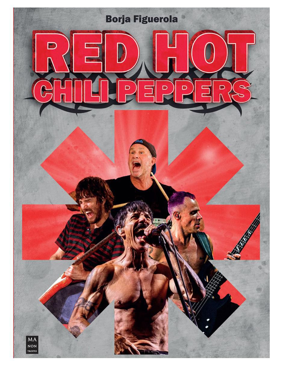 Libro Red Hot Chili Peppers de Borja Figuerola