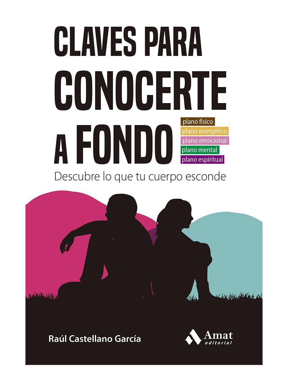 Libro Claves Para Conocerte A Fondo de Raul Castellano Garcia Libro Claves Para Conocerte A Fondo de Raul Castellano Garcia