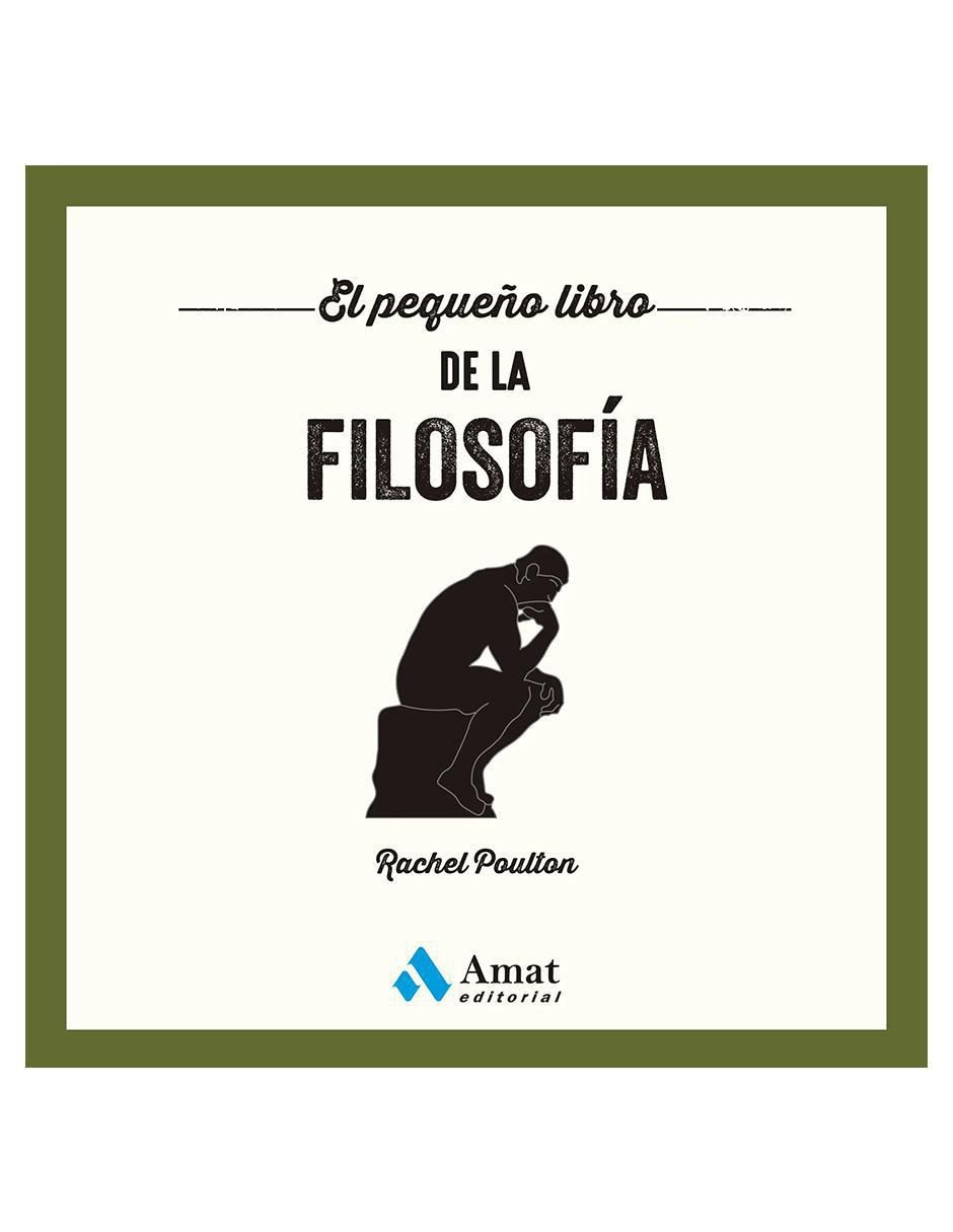 Libro El Pequeño Libro De La Filosofía de Rachel Poulton 1