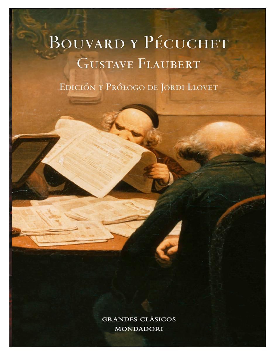 Libro Bouvard y Pécuchet de Gustave Flauber Libro Bouvard y Pécuchet de Gustave Flauber