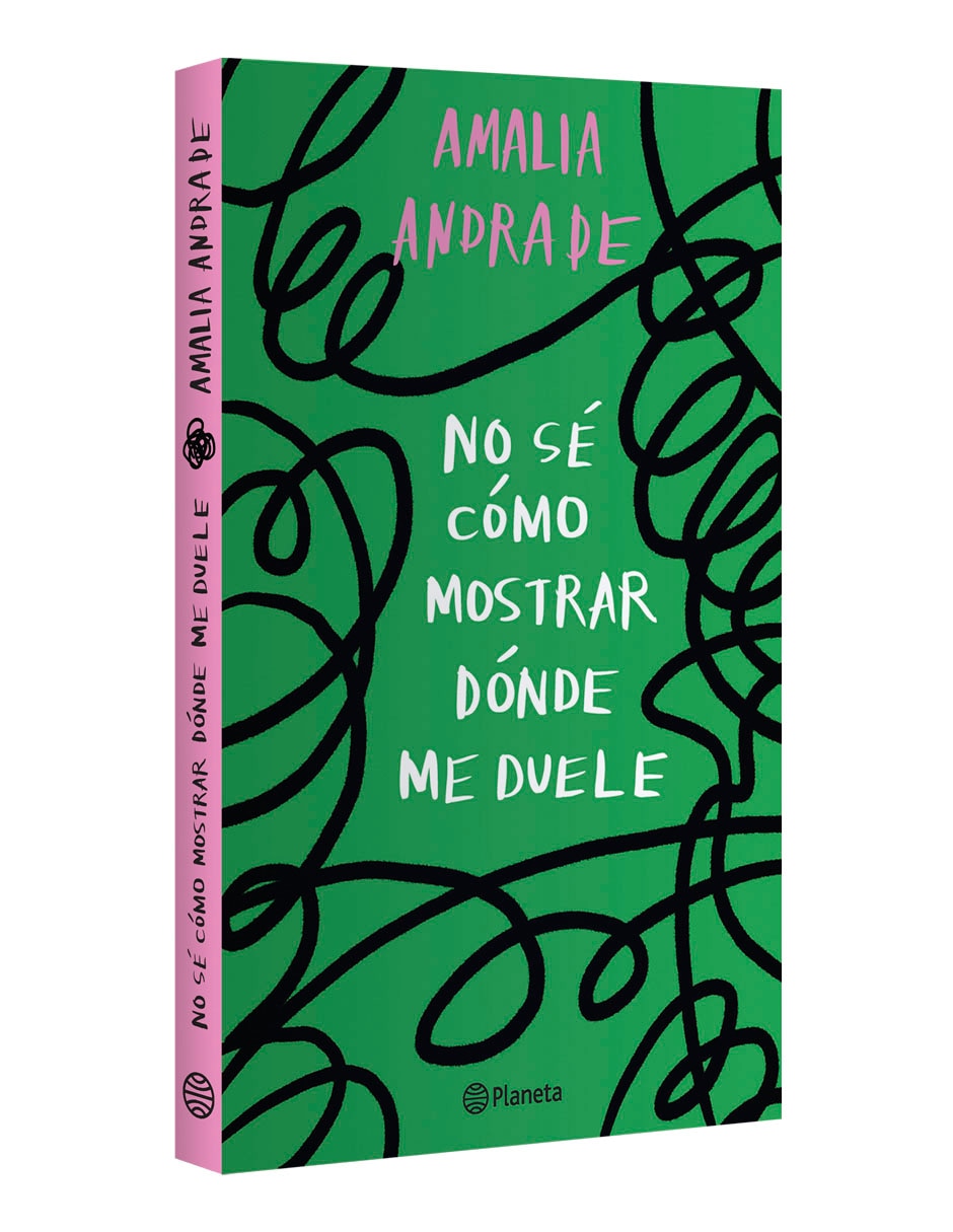 Libro No Sé Cómo Mostrar Dónde Me Duele de Amalia Andrade Arango