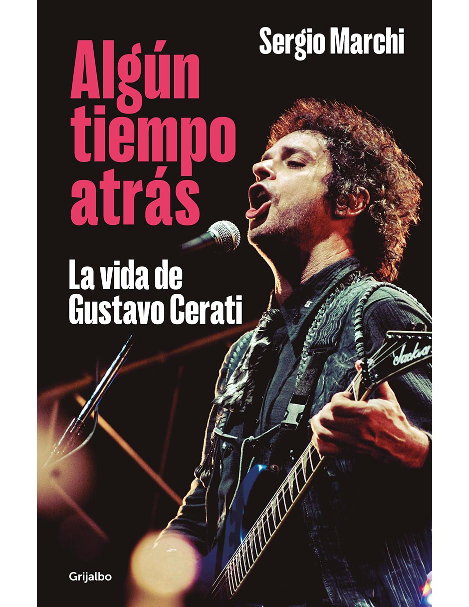 Libro Algún tiempo atrás de Sergio Marchi