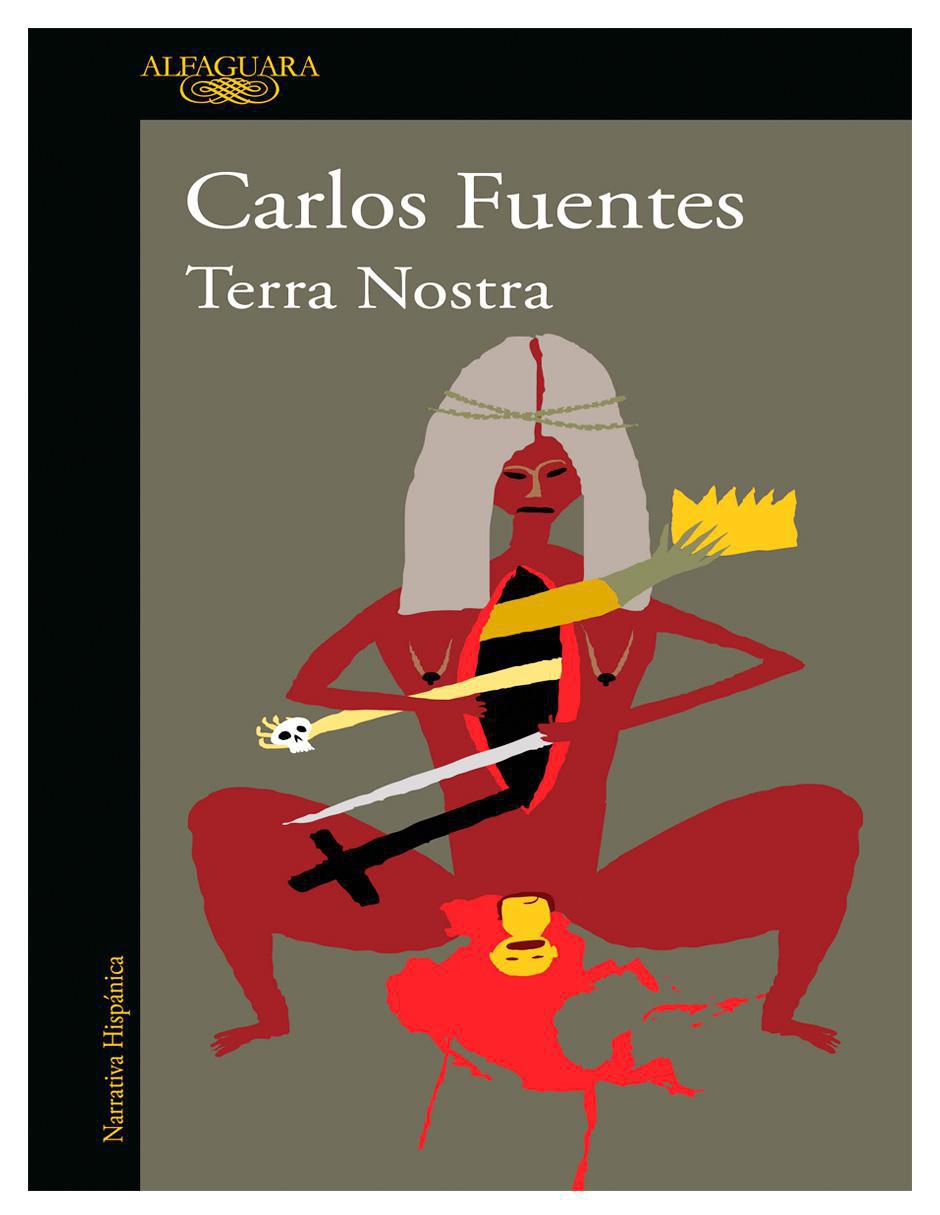 Libro Terra Nostra de Carlos Fuentes Libro Terra Nostra de Carlos Fuentes