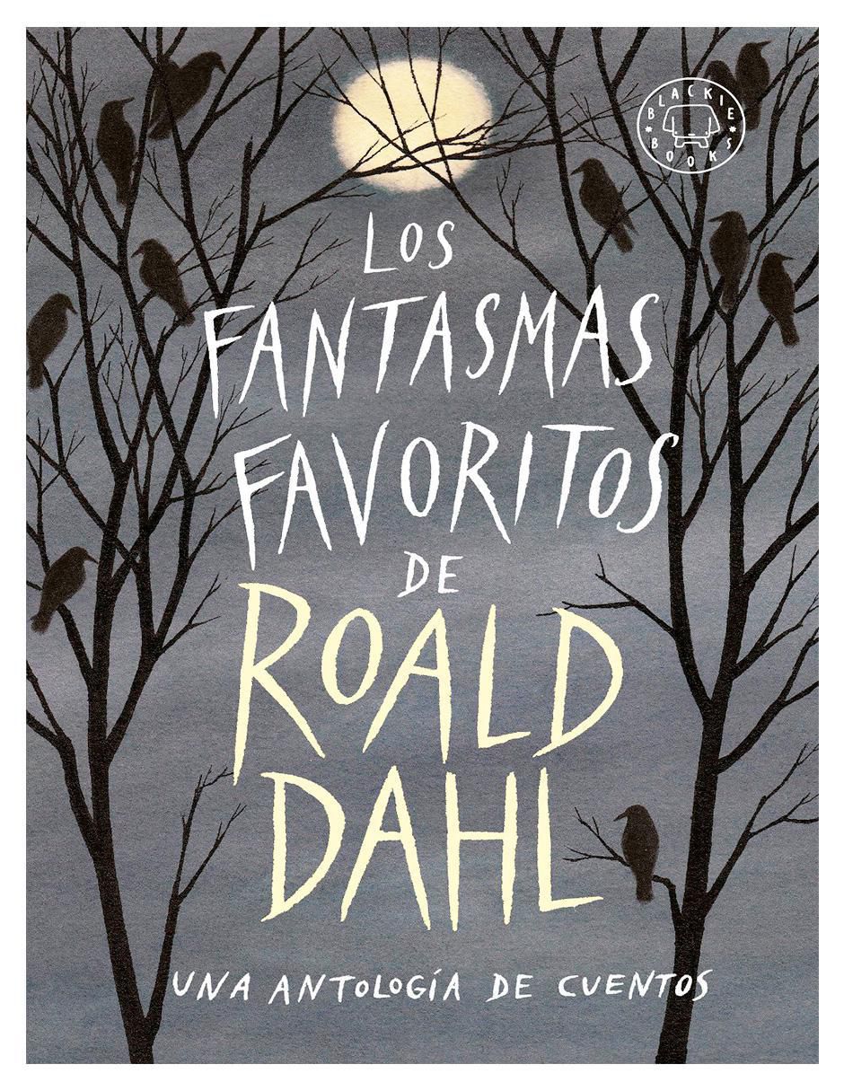 Libro Los Fantasmas Favoritos de Blackie Books Libro Los Fantasmas Favoritos de Blackie Books