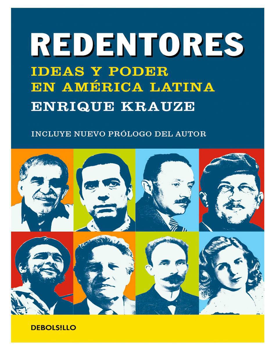 Libro Redentores. Ideas Y Poder En América Latina Autor Enrique Krauze de Libro Redentores. Ideas Y Poder En América Latina Autor Enrique Krauze de