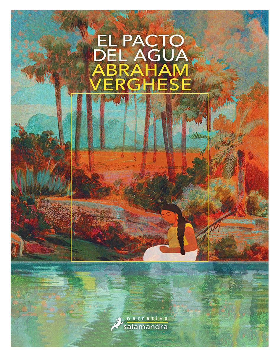 Libro El Pacto Del Agua Autor de Abraham Verghese Libro El Pacto Del Agua Autor de Abraham Verghese