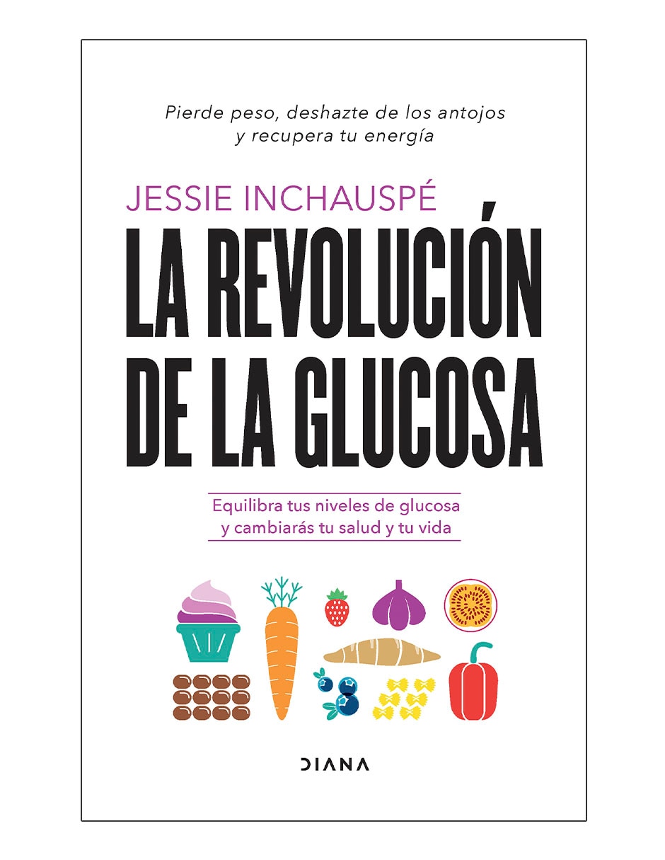 Libro La Revolucion de La Glucosa de Jessie Inchauspe