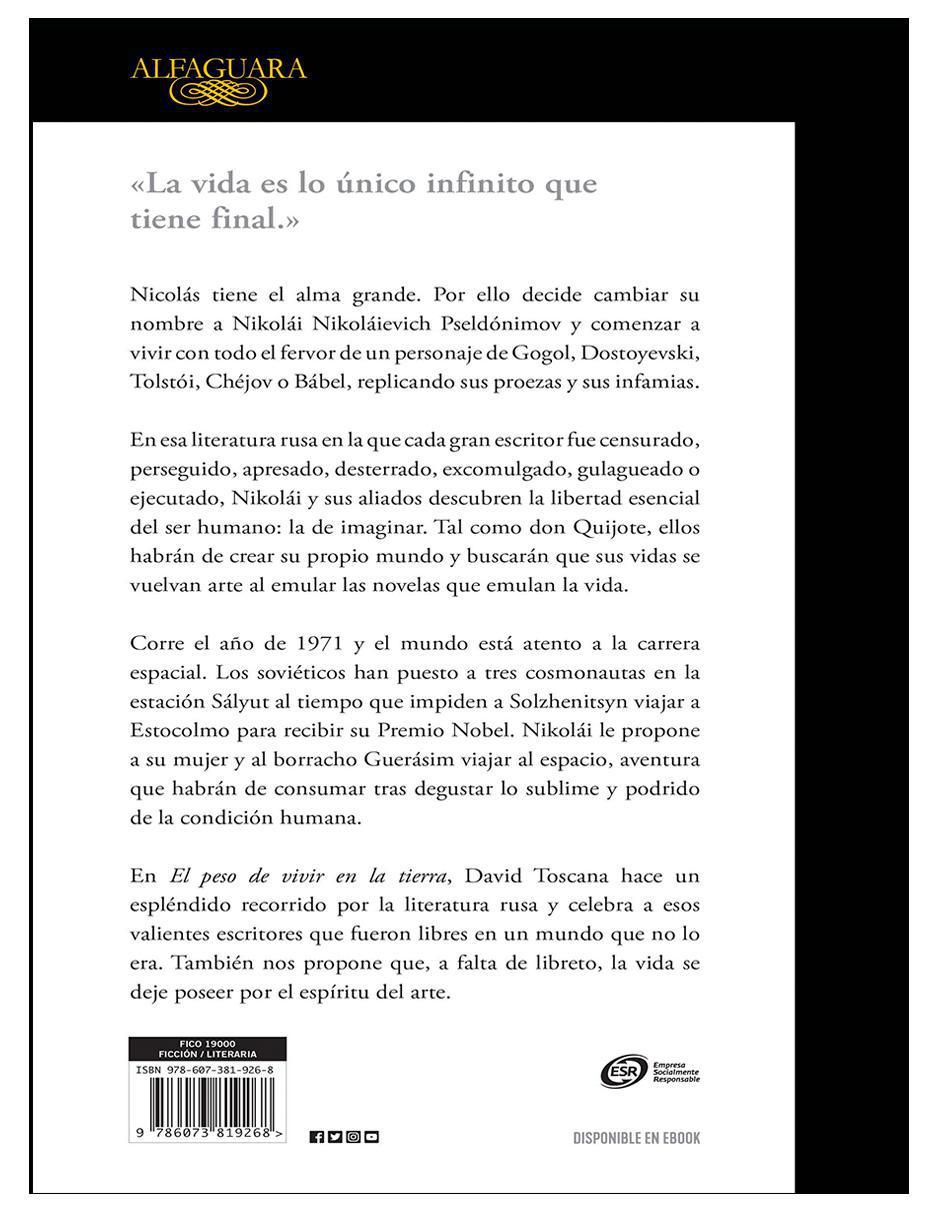 Libro El peso de vivir en la tierra de David Toscana