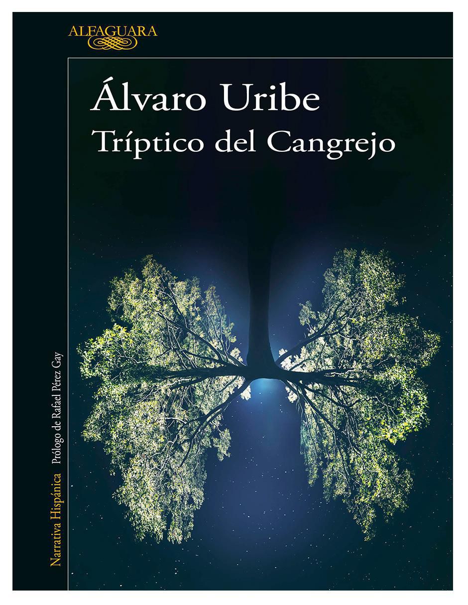 Libro Tríptico del cangrejo de Álvaro Uribe 1