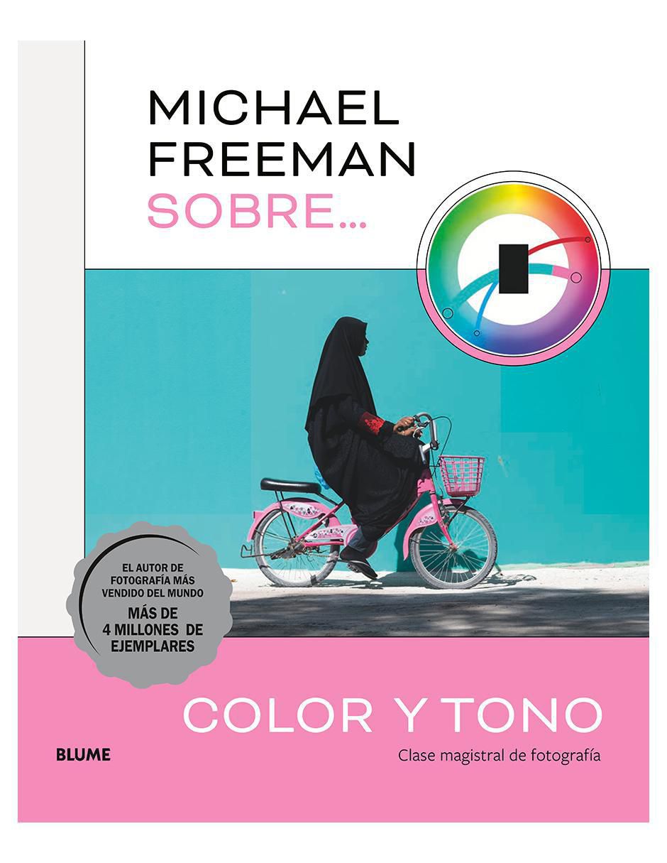 Libro Sobre…Color y tono de Michael Freeman 1