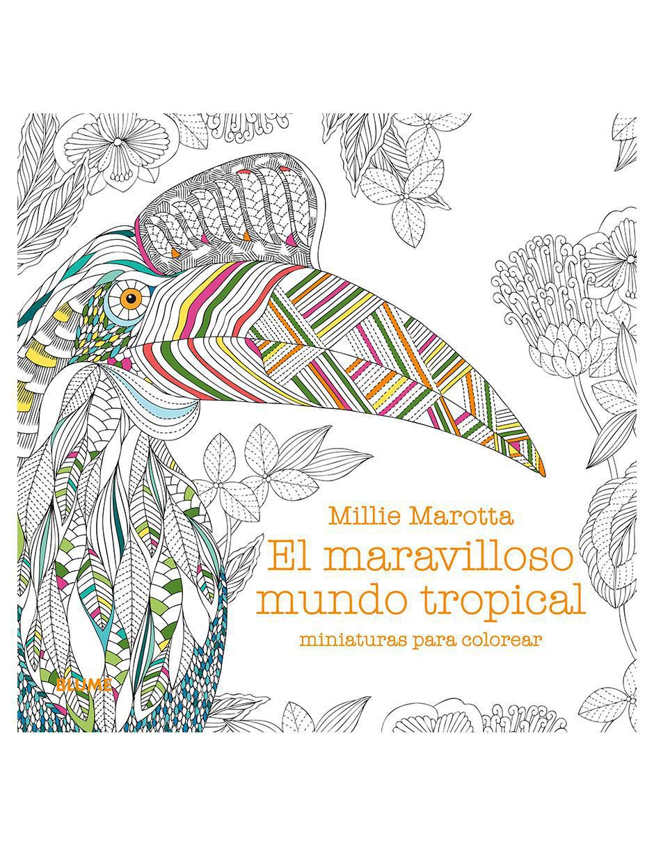 Libro El maravilloso mundo tropical: Miniaturas para colorear de