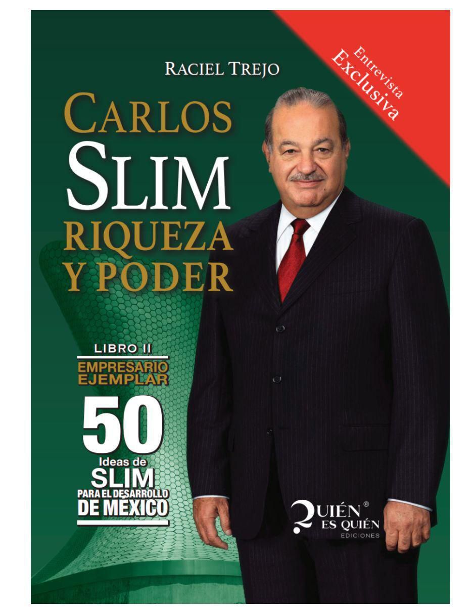 Libro Carlos Slim: Riqueza y Poder de Raciel Trejo 1