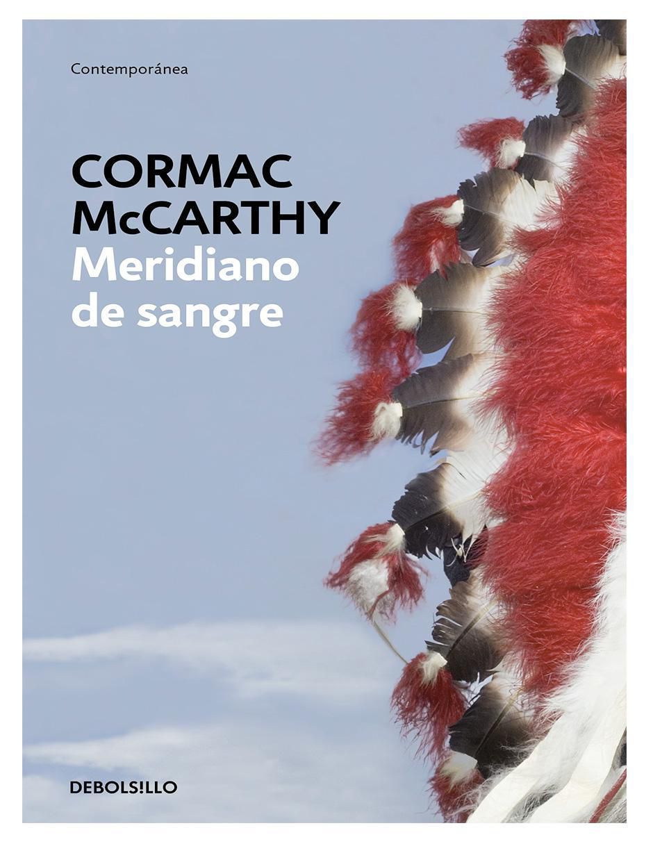 Libro Meridiano de sangre Libro Meridiano de sangre