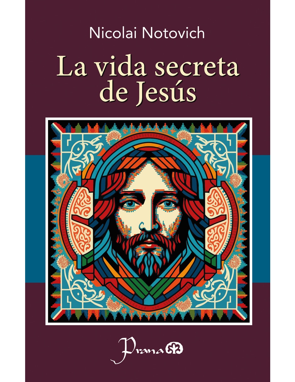 Imagen de producto Libro La vida secreta de Jesús de Nicolai Notovich