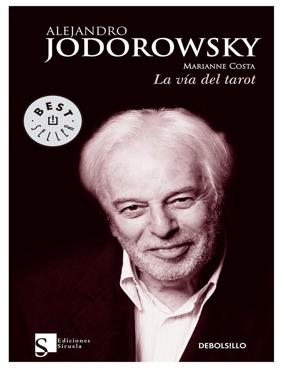 Libro La vía del Tarot Autor Alejandro Jodorowsky de Libro La vía del Tarot Autor Alejandro Jodorowsky de