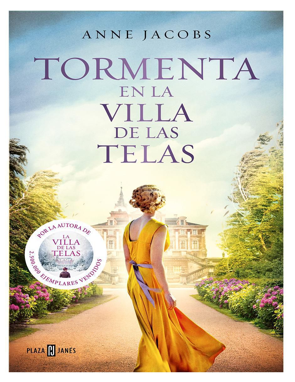 Libro Libro Tormenta en la villa de las telas Autor Anne Jacobs de Anne Jacobs Libro Libro Tormenta en la villa de las telas Autor Anne Jacobs de Anne Jacobs