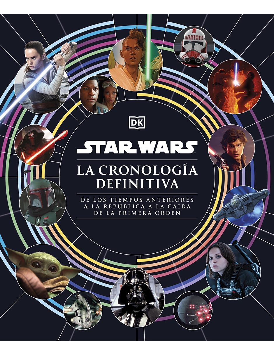 Libro Star Wars. La Cronología Definitiva Libro Star Wars. La Cronología Definitiva