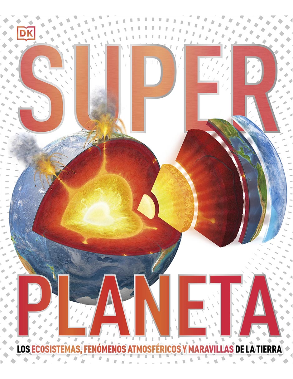 Libro Superplaneta de DK Libro Superplaneta de DK
