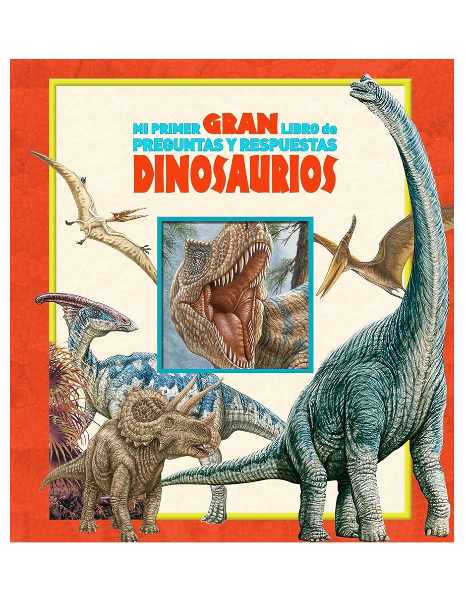 Mi primer gran libro de preguntas y respuestas dinosaurios de PI Kids 1