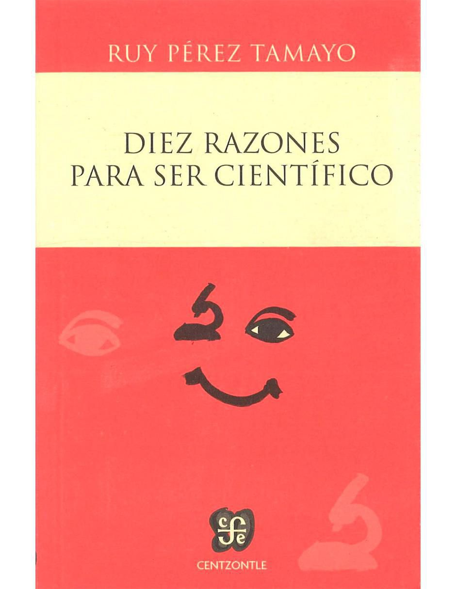 Imagen de producto Libro Diez razones para ser científico Fondo de Cultura Económica