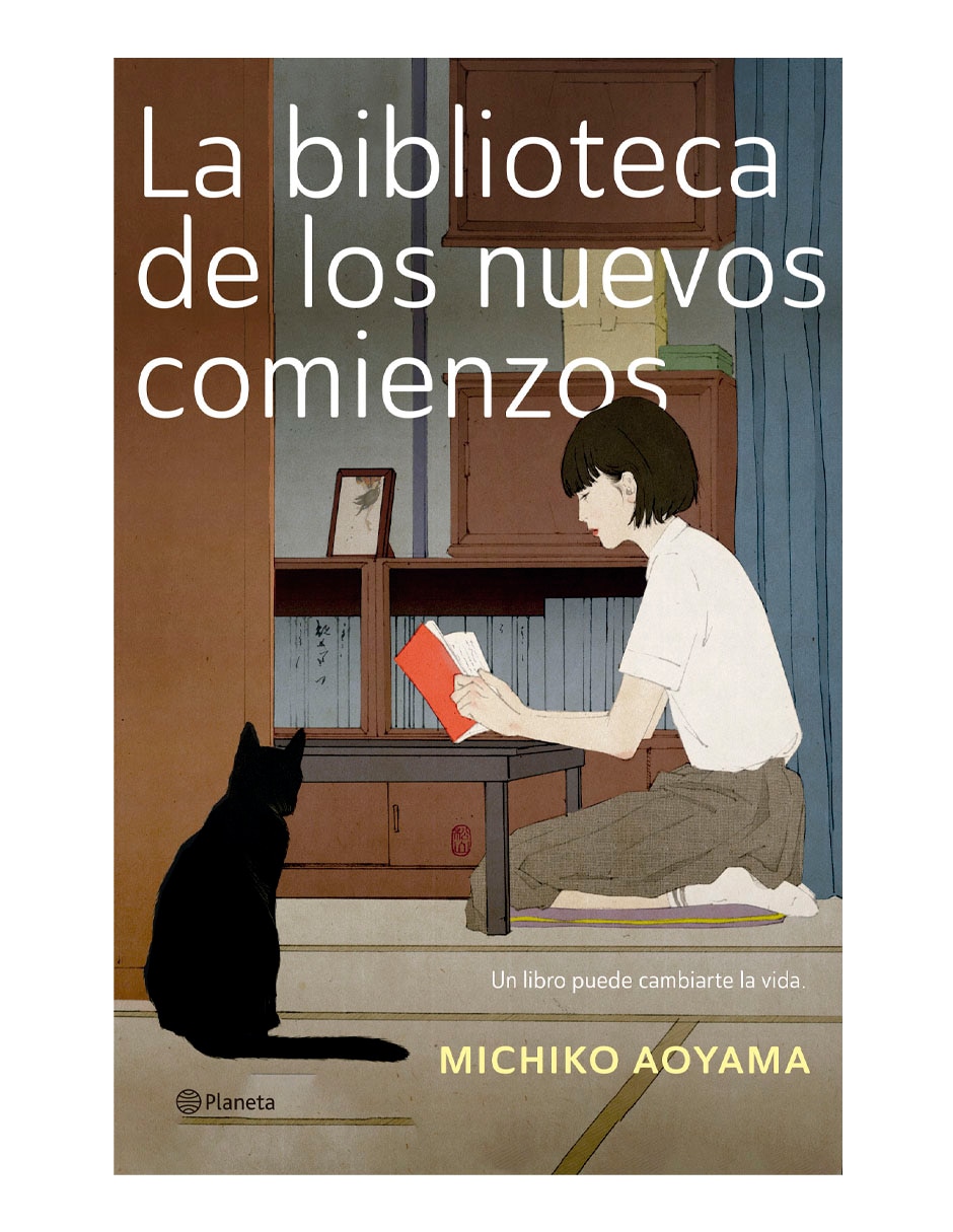Libro La biblioteca de los nuevos comienzos de Michiko Aoyama