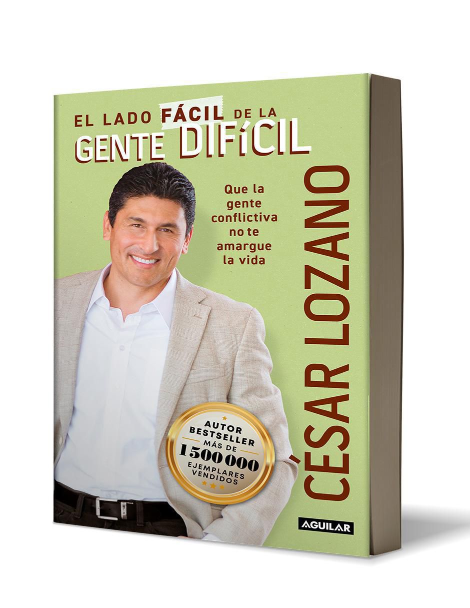 Libro El Lado Fácil de la Gente Difícil de Cesar Lozano