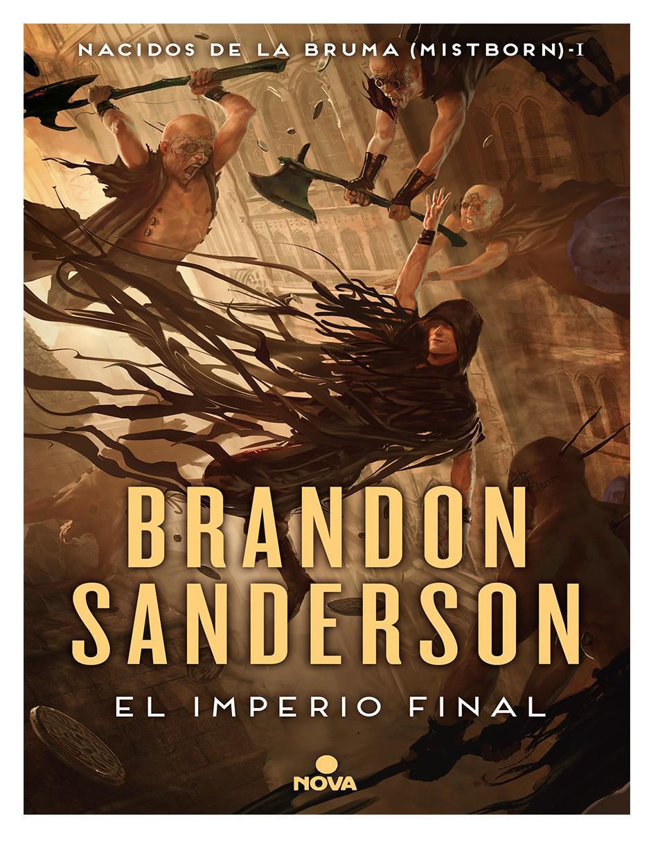 Libro El Imperio Final (Saga Nacidos de La Bruma 1) de Brandon Sanderson