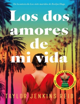 Libro Los dos amores de mi vida de Jenkis Reid Taylor 1