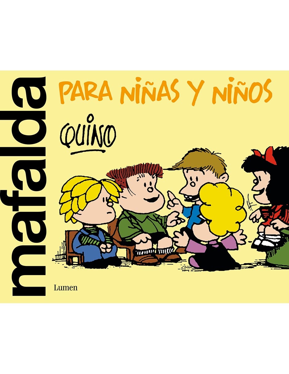Libro Mafalda para Niñas y Niños de Quino