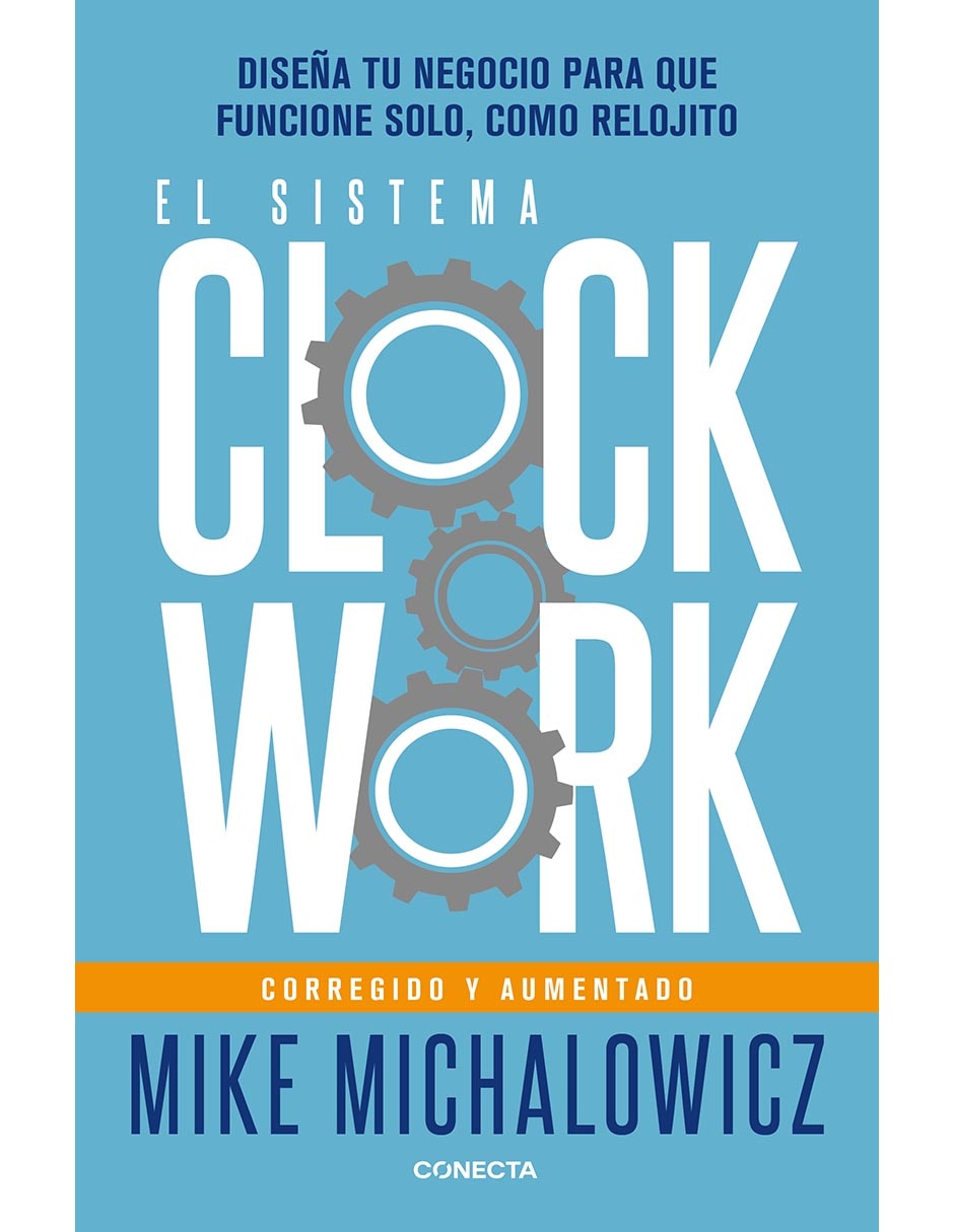 Libro El Sistema Clockwork (Corregido y Aumentado) Libro El Sistema Clockwork (Corregido y Aumentado)