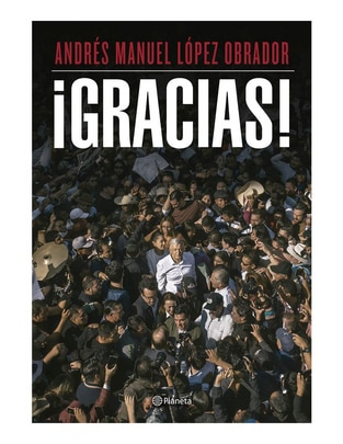 Libro Gracias de Andres Manuel Lopez Obrador