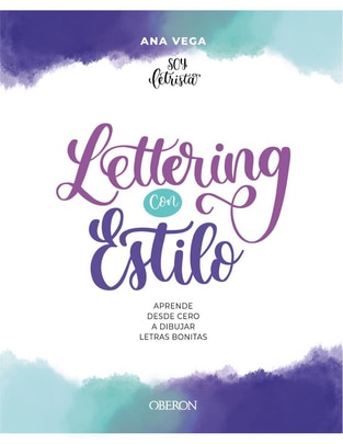 Libro Lettering con estilo de Ana Belén Vega Alberdi Libro Lettering con estilo de Ana Belén Vega Alberdi