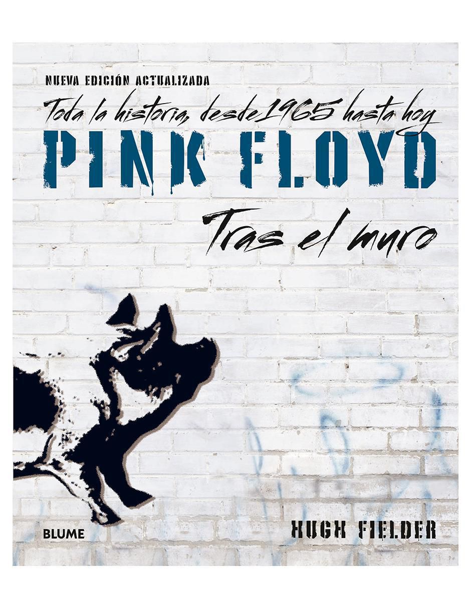 Libro Pink Floyd Tras el Muro de Hugh Fielder