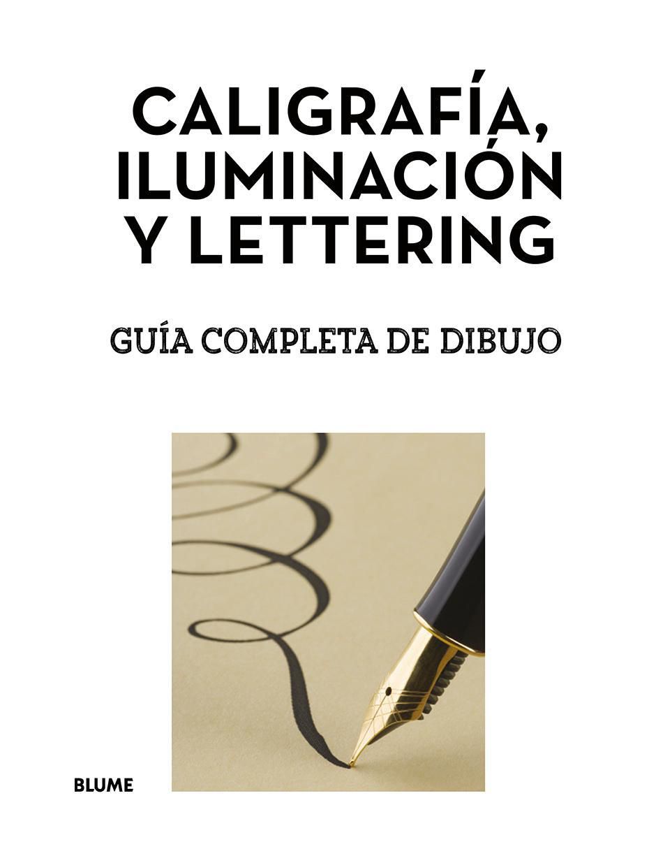 Libro Caligrafía, Iluminación y Lettering Guía Completa de Dibujo de Varios Autores 2