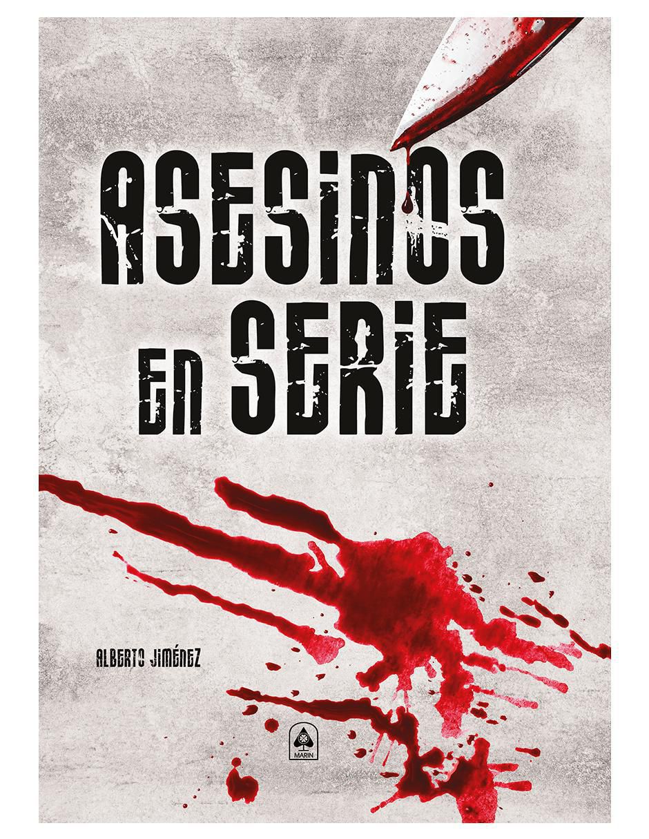 Libro Asesinos En Serie de Alberto Jimenez Libro Asesinos En Serie de Alberto Jimenez
