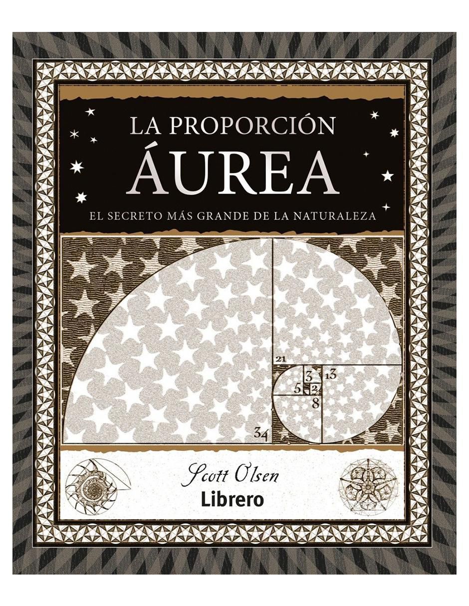 Libro La Proporción Áurea de Scott Olsen Libro La Proporción Áurea de Scott Olsen